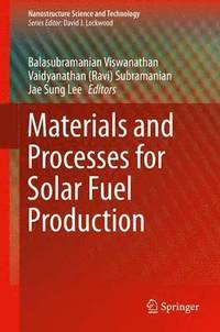 bokomslag Materials and Processes for Solar Fuel Production