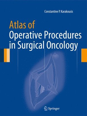 bokomslag Atlas of Operative Procedures in Surgical Oncology