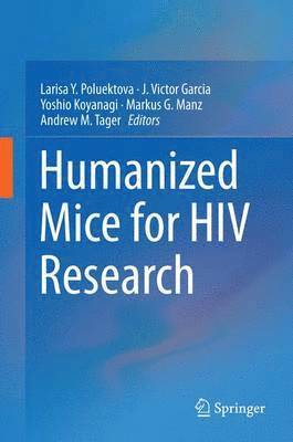 Humanized Mice for HIV Research 1