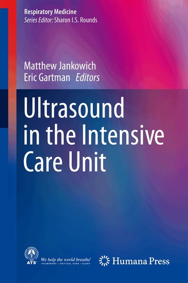 Matthew Jankowich, Eric Gartman - Ultrasound in the Intensive Care Unit, Inbunden