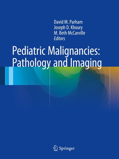 bokomslag Pediatric Malignancies: Pathology and Imaging