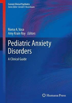 Pediatric Anxiety Disorders