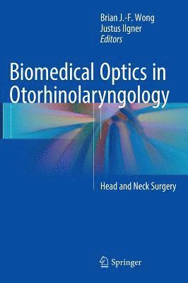 Biomedical Optics in Otorhinolaryngology 1