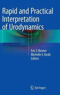 bokomslag Rapid and Practical Interpretation of Urodynamics