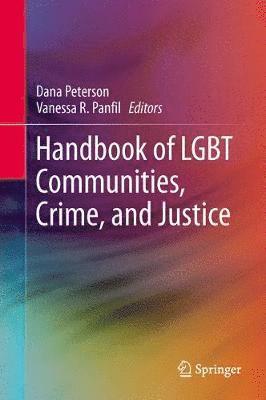 Handbook of LGBT Communities, Crime, and Justice 1