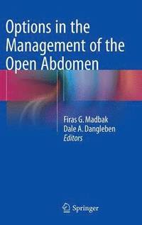 bokomslag Options in the Management of the Open Abdomen
