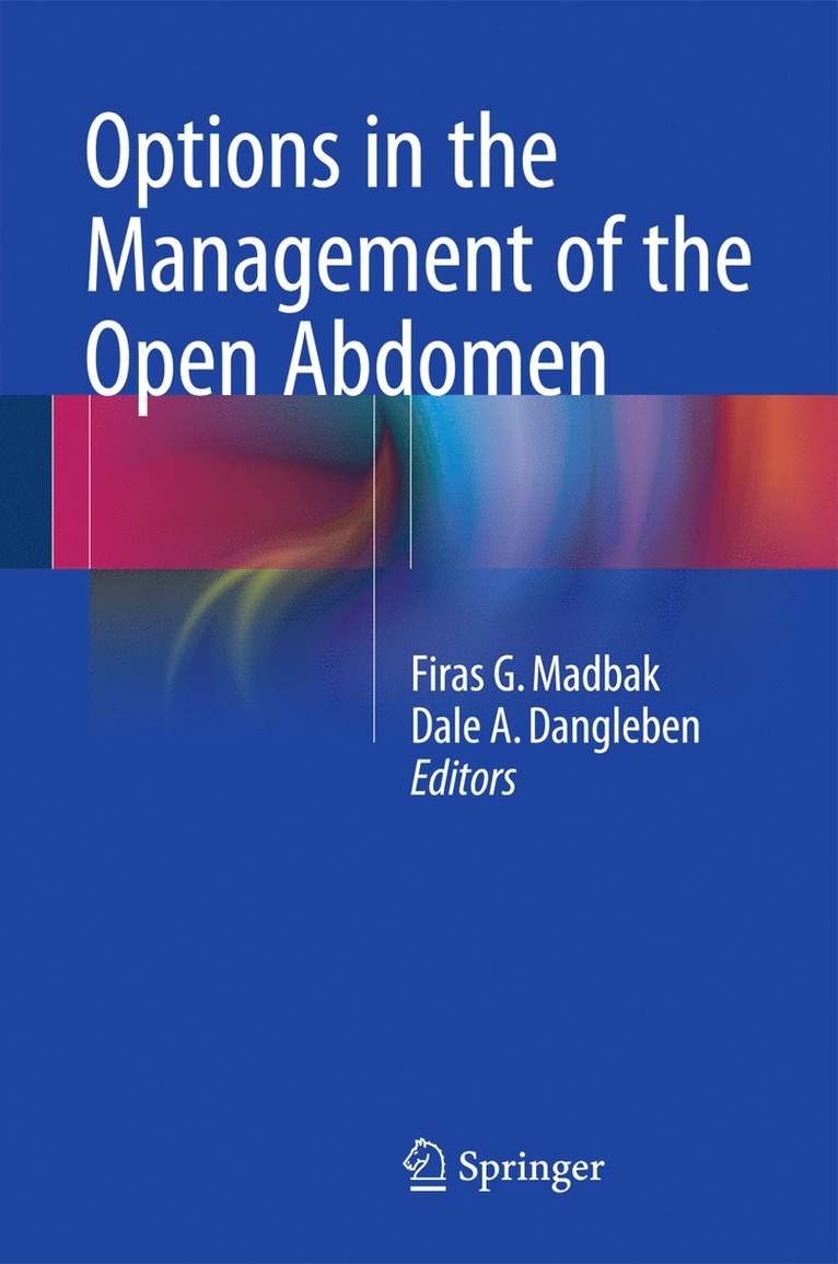 Options in the Management of the Open Abdomen