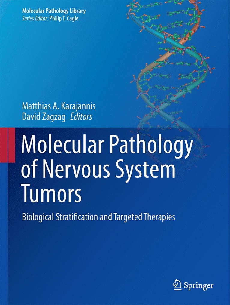 Molecular Pathology of Nervous System Tumors 1