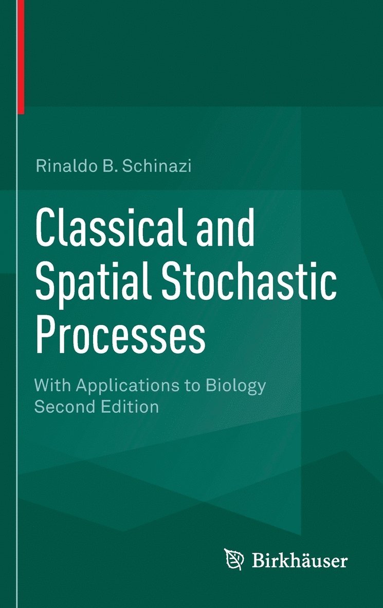 Classical and Spatial Stochastic Processes 1