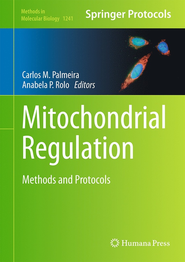 Carlos M. Palmeira, Anabela P. Rolo - Mitochondrial Regulation, Inbunden