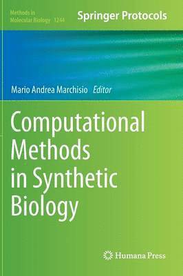 Mario Andrea Marchisio - Computational Methods in Synthetic Biology, Inbunden