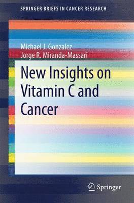 bokomslag New Insights on Vitamin C and Cancer