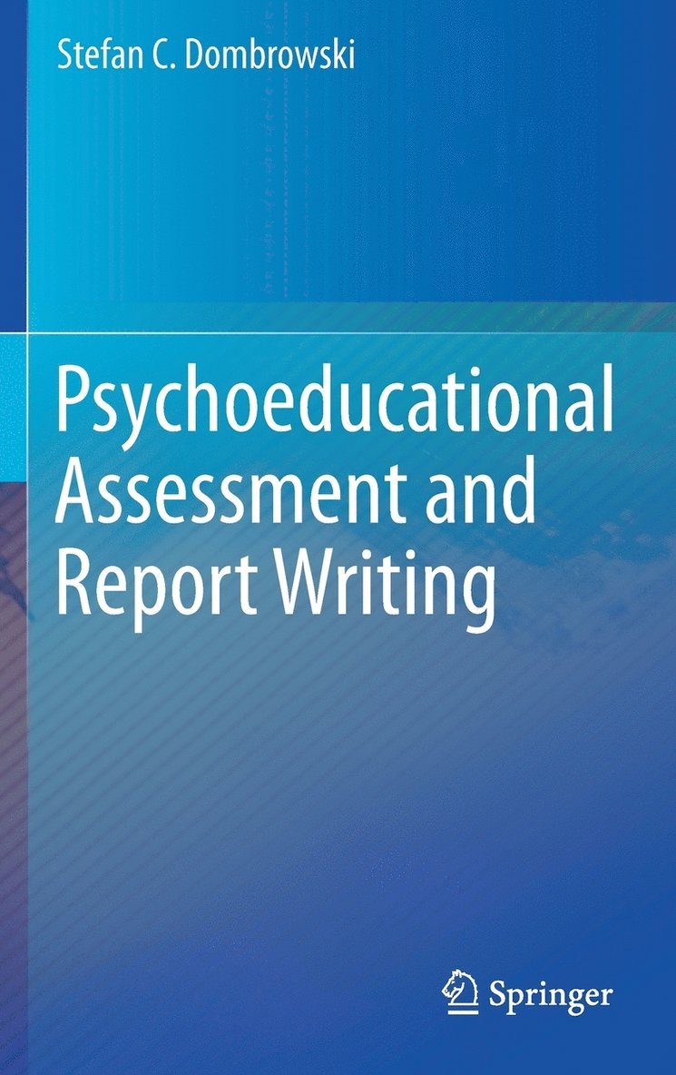 Psychoeducational Assessment and Report Writing