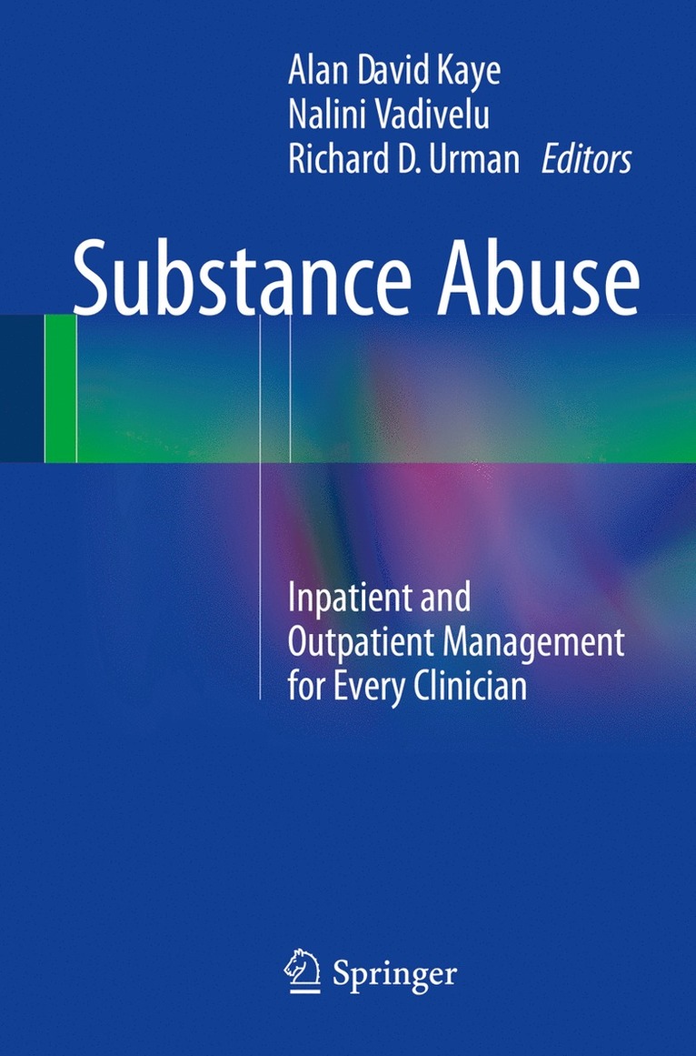 Alan David Kaye, Nalini Vadivelu, Richard D. Urman - Substance Abuse, Häftad