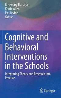 bokomslag Cognitive and Behavioral Interventions in the Schools