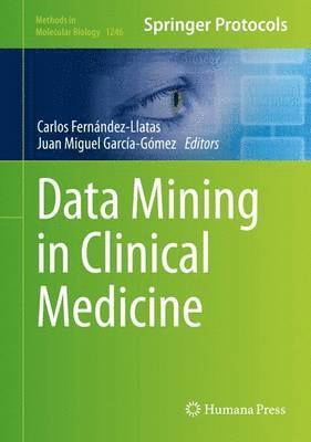 Data Mining in Clinical Medicine 1