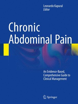 Leonardo Kapural - Chronic Abdominal Pain, Inbunden