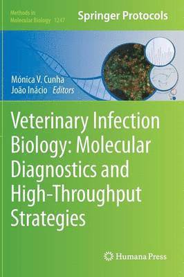 Veterinary Infection Biology: Molecular Diagnostics and High-Throughput Strategies 1