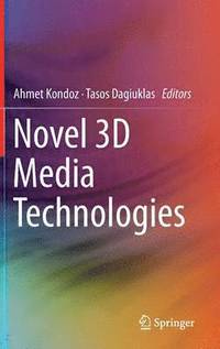 bokomslag Novel 3D Media Technologies