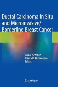 bokomslag Ductal Carcinoma In Situ and Microinvasive/Borderline Breast Cancer