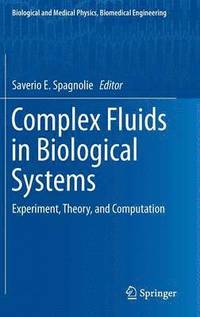 bokomslag Complex Fluids in Biological Systems