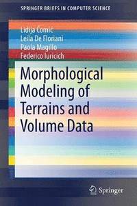 bokomslag Morphological Modeling of Terrains and Volume Data