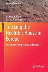 bokomslag Tracking the Neolithic House in Europe