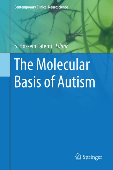 S. Hossein Fatemi - Molecular Basis of Autism, Inbunden