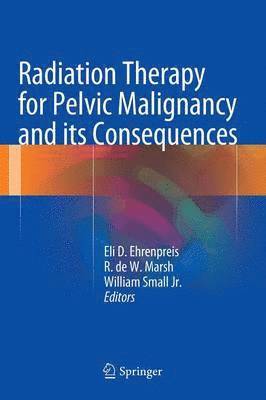 Radiation Therapy for Pelvic Malignancy and its Consequences 1