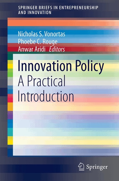 Nicholas S. Vonortas, Phoebe C. Rouge, Anwar Aridi - Innovation Policy, Häftad