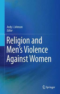 Religion and Men's Violence Against Women 1