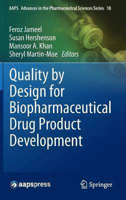 Quality by Design for Biopharmaceutical Drug Product Development 1