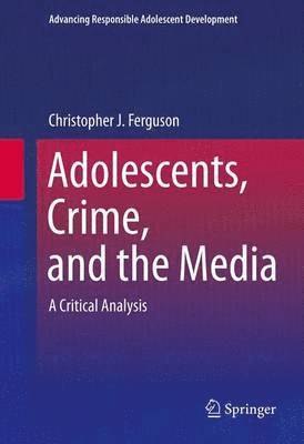 Adolescents, Crime, and the Media 1