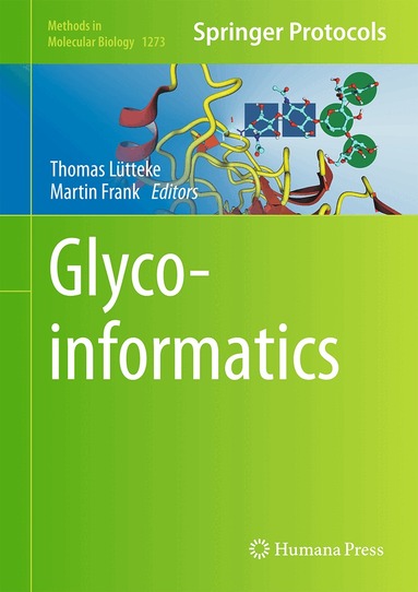 Thomas Lütteke, Martin Frank - Glycoinformatics, Inbunden