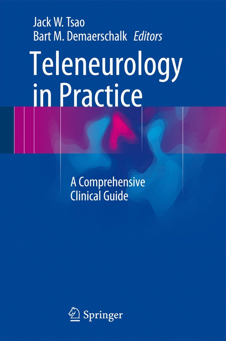 Jack W. Tsao, Bart M. Demaerschalk, Jack W Tsao, Bart M Demaerschalk - Teleneurology in Practice, Inbunden