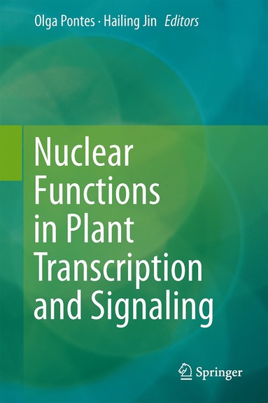 bokomslag Nuclear Functions in Plant Transcription, Signaling and Development