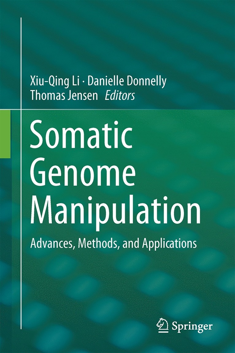 Xiu-Qing Li, Danielle J. Donnelly, Thomas G. Jensen - Somatic Genome Manipulation, Inbunden