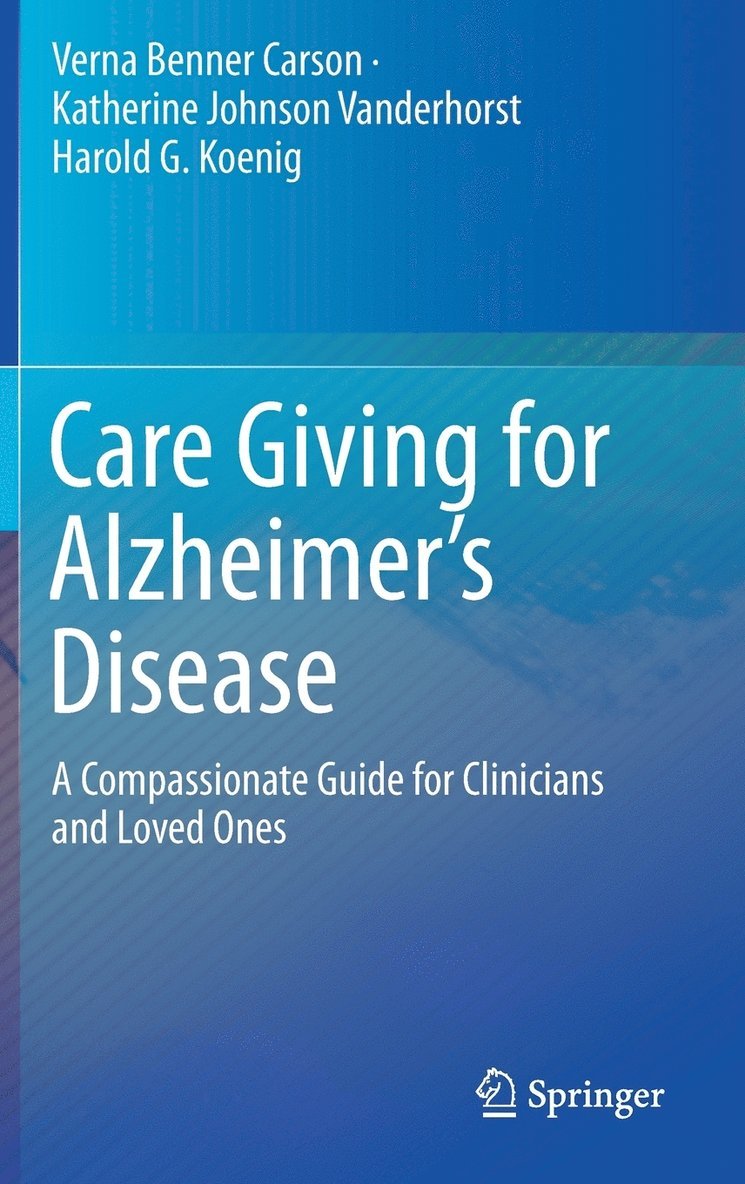 Care Giving for Alzheimers Disease 1
