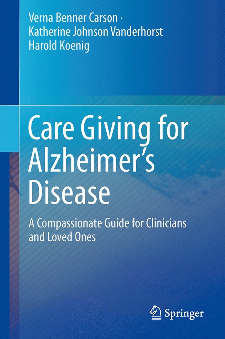 Care Giving for Alzheimers Disease 1