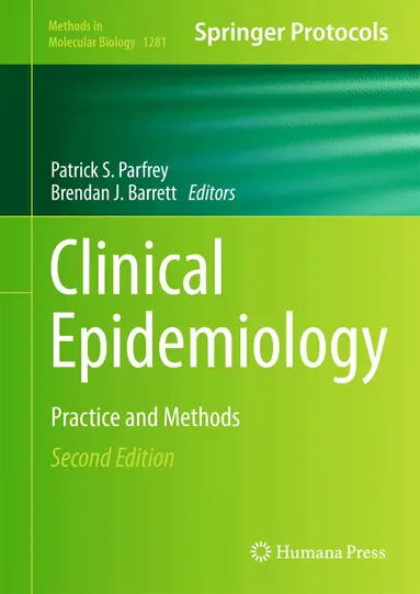Patrick S. Parfrey, Brendan J. Barrett - Clinical Epidemiology, Inbunden