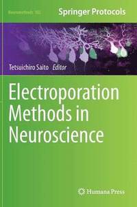 bokomslag Electroporation Methods in Neuroscience