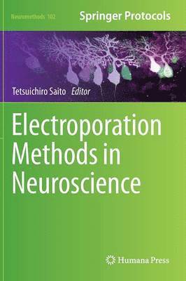 bokomslag Electroporation Methods in Neuroscience