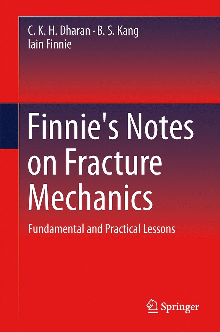 Finnie's Notes on Fracture Mechanics