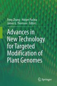 bokomslag Advances in New Technology for Targeted Modification of Plant Genomes