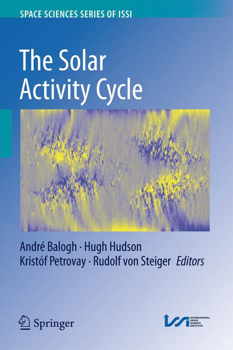 André Balogh, Hugh Hudson, Kristóf Petrovay, Rudolf Steiger, Hugh Balogh, André - Solar Activity Cycle, Inbunden