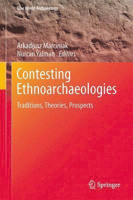 Contesting Ethnoarchaeologies 1