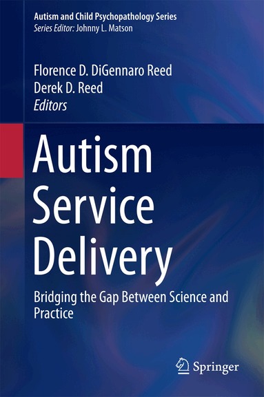 Florence D. DiGennaro Reed, Derek D. Reed - Autism Service Delivery, Inbunden