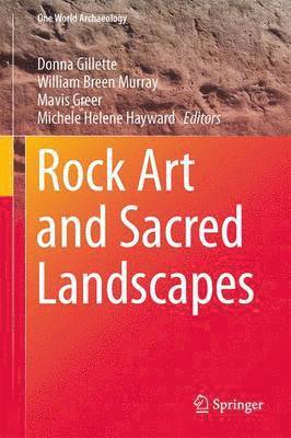 bokomslag Rock Art and Sacred Landscapes