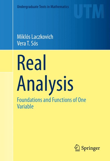Miklós Laczkovich, Vera T. Sós - Real Analysis, Inbunden