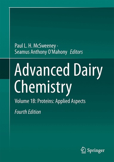 Paul L. H. McSweeney, James A. O'Mahony - Advanced Dairy Chemistry, Inbunden